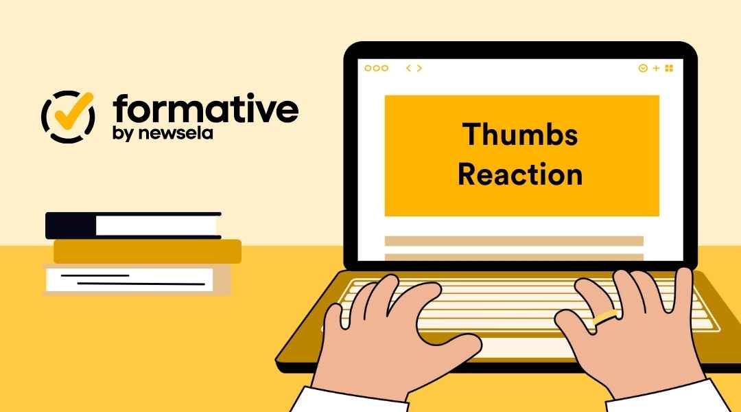 A Formative by Newsela graphic showing an open laptop displaying a lesson titled "Thumbs Reaction" on a yellow screen.