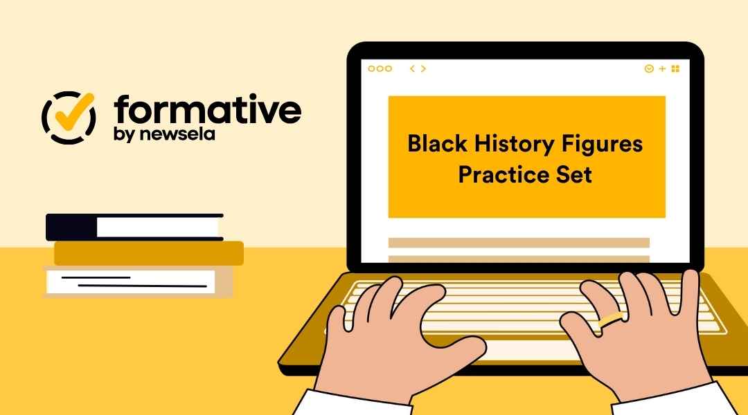 Digital illustration of a student using a laptop to access a "Black History Figures Practice Set" through Newsela Formative.