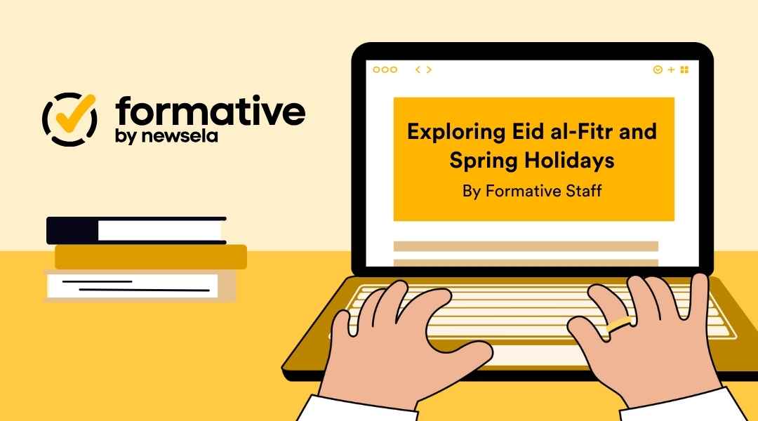 Educational graphic for a Formative by Newsela lesson titled "Exploring Eid al-Fitr and Spring Holidays." The illustration shows hands typing on a laptop with textbooks nearby.