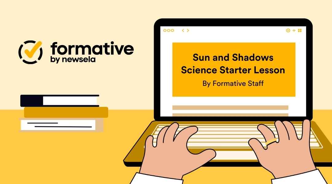 Digital art of a laptop displaying a "Sun and Shadows Science Starter Lesson" by Formative Staff, part of the Formative by Newsela educational resources.