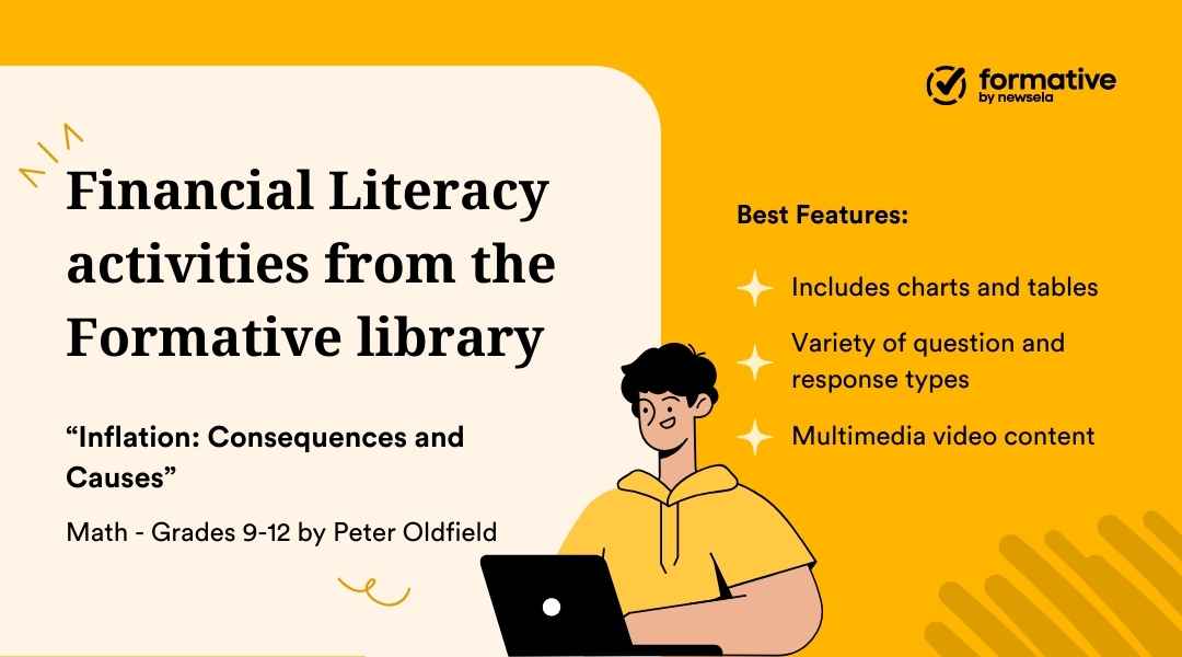 High school Math activity "Inflation: Consequences and Causes" by Peter Oldfield. Features include charts and tables, multimedia video content, and a variety of response types.