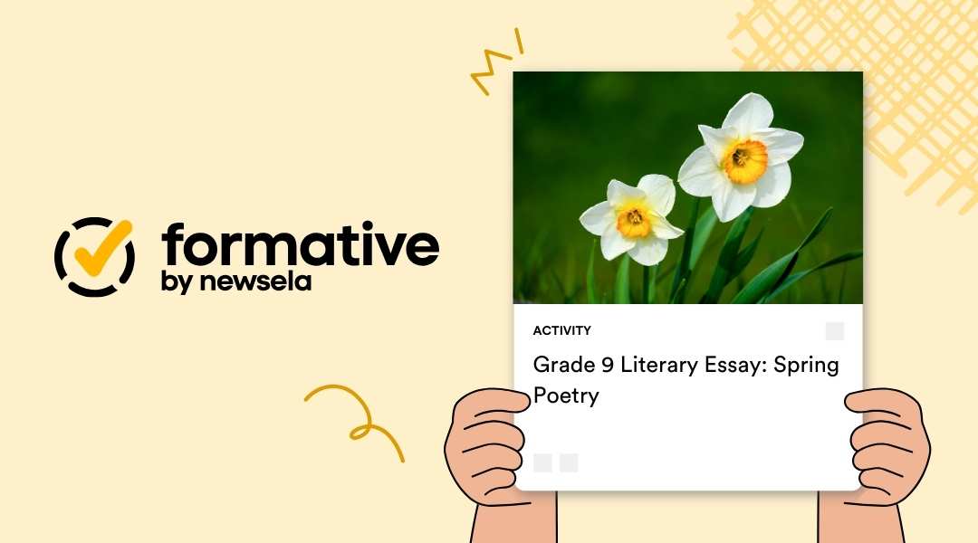Formative by Newsela educational activity card for "Grade 9 Literary Essay: Spring Poetry," featuring a close-up photograph of two white daffodils with yellow centers in a green field.