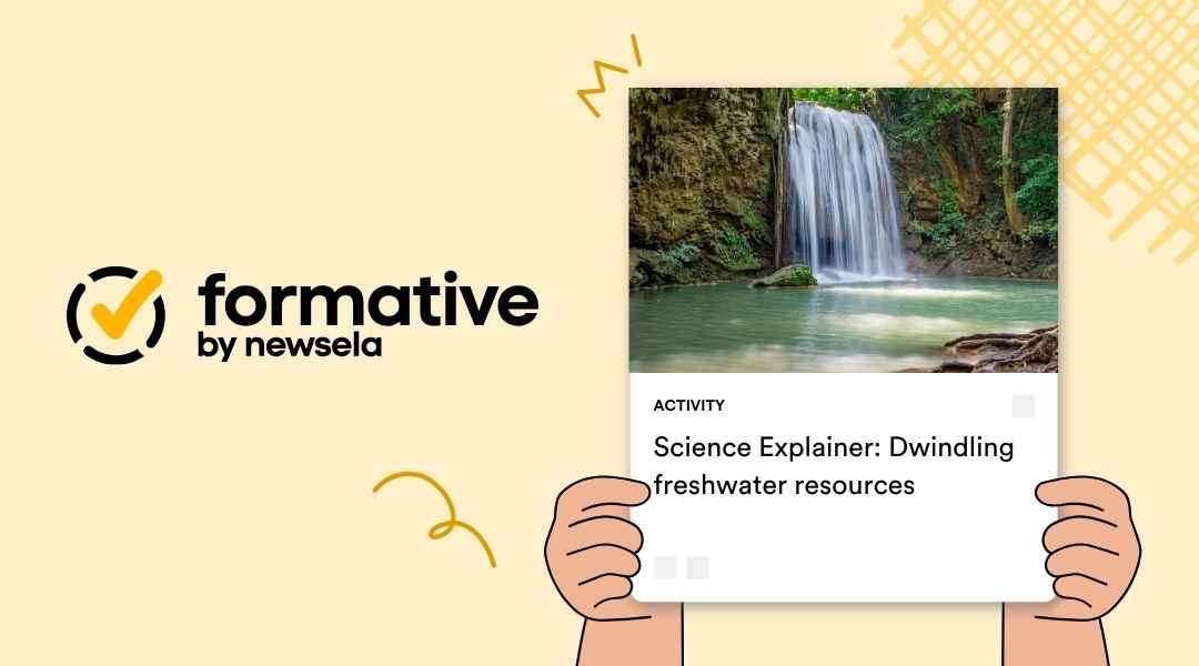 Science Explainer activity: Dwindling freshwater resources. The card displays a scenic waterfall flowing into a clear pool surrounded by lush forest greenery.