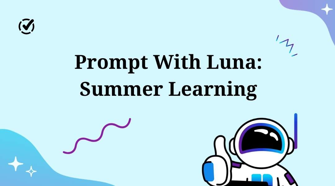 Luna, an astronaut character, giving a thumbs up on a blue graphic titled "Prompt With Luna: Summer Learning" for Formative.