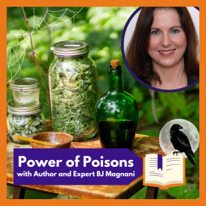 The Power of Poison with Author BJ Magnani, free and open to all