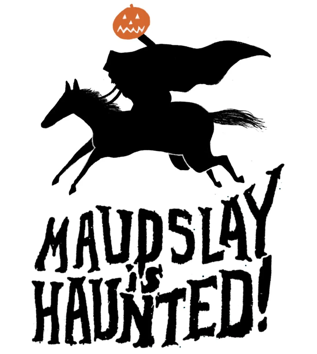 MAUDSLAY IS HAUNTED! A spooky walk with silly vignettes, sure to get your entire family in the Halloween spirit!