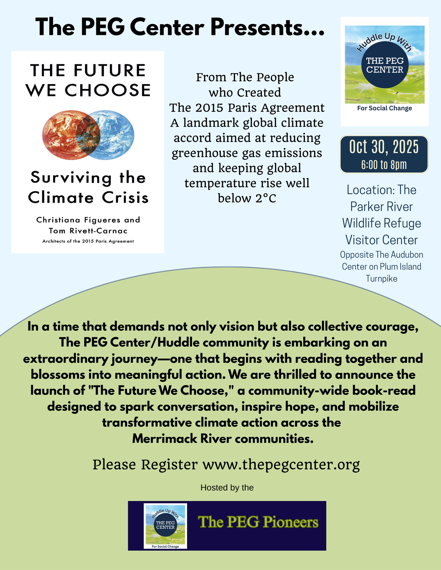 Community-wide book read and discussion of "The Future We Choose: A Stubborn Optimist’s Guide to Climate Change" by Christiana Figueres and Tom Rivett-Carnac
