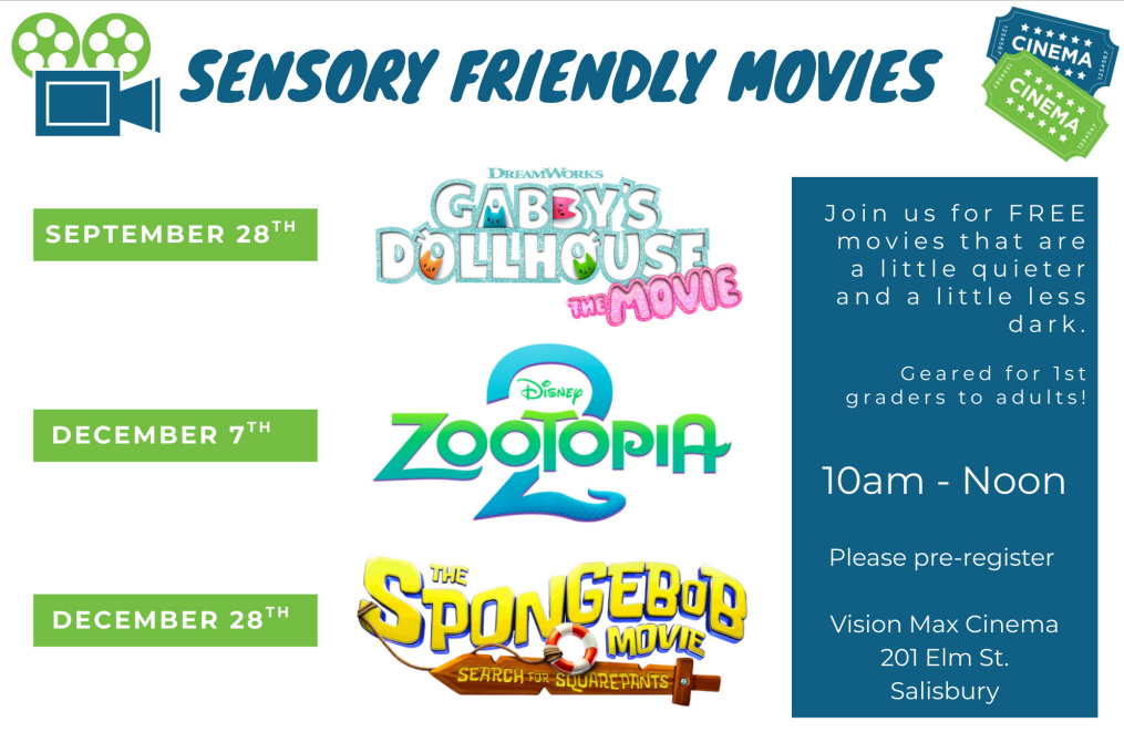 Free Sensory Friendly Movies, geared for first graders to adults, in neighboring Salisbury (NOTE: Dec 7 & 28 ONLY)