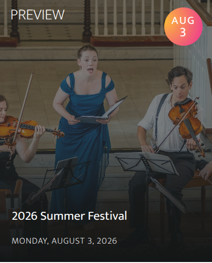 2026 Summer Festival: 25th Anniversary Season!
