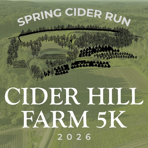 Spring Cider Run 5K & Donut Dash: Run, walk, stroll on the farm - Sipping cider and cider donuts! All ages and levels welcome + encouraged. 5K race - Kid's Donut Dashes (400m and 800m) before 5K race begins.