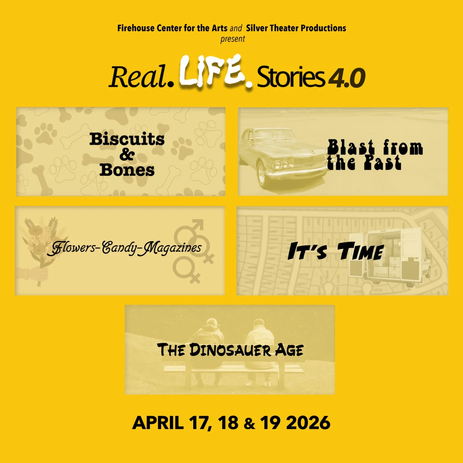   Real. Life. Stories. 4: Presented by The Firehouse Center for the Arts and Silver Theater