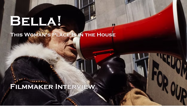 The Watch Club -- BELLA! THIS WOMAN'S PLACE  IS IN THE HOUSE -- live Q&A with executive producer Liz Abzug (film now streaming on American Masters on the PBS website)