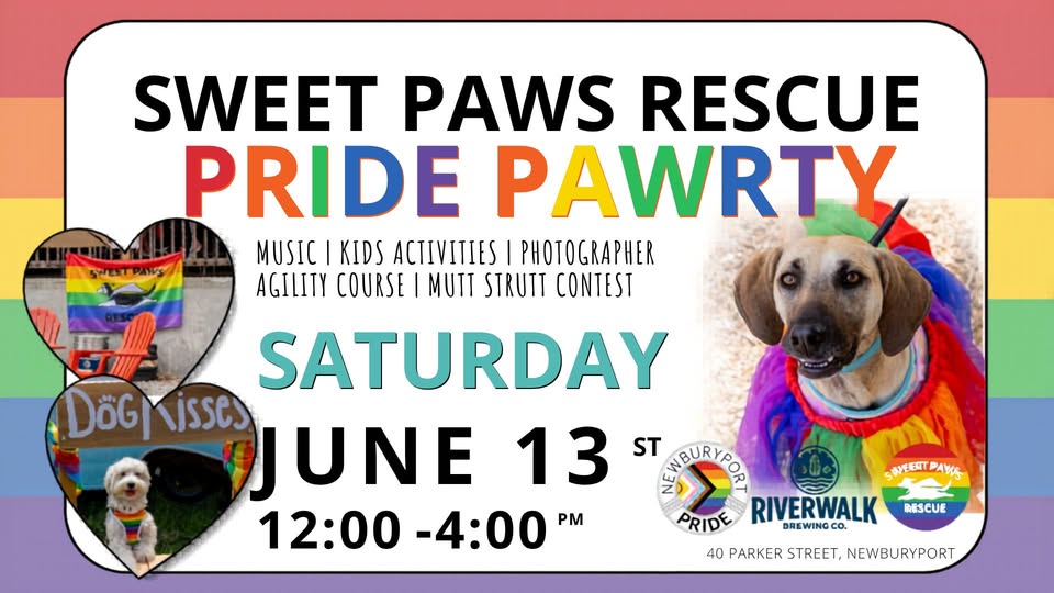 Newburyport Pride Pawtry, presented by Sweet Paws Rescue at River Walk Brewing!