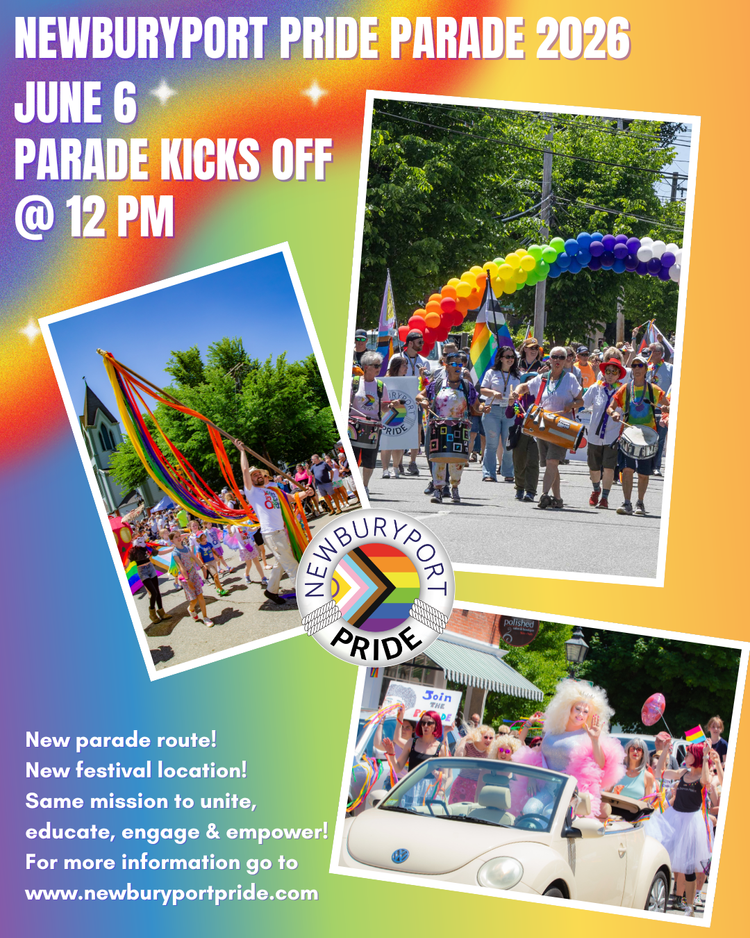 Newburyport Pride Parade! Join us for the 4th Annual Newburyport Pride Parade 