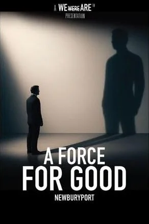 "A Force for Good" -- Film Premiere + Q&A with Director Lorenzo Minoli