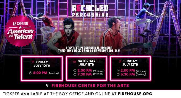 New England Entertainment “NOW” Productions – Recycled Percussion:  From America’s Got Talent to headlining Las Vegas for over a decade - Known for turning everyday objects into explosive percussion instruments.