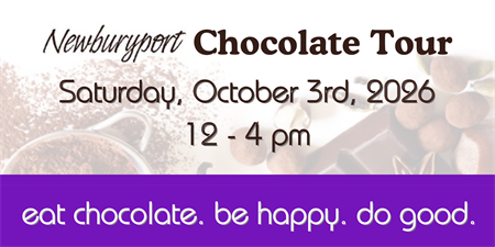 Newburyport Chocolate Tour: Every ticket helps fund local nonprofits, so while you indulge, you're giving back. New this year is a Chocolate Market at The Tannery, to browse, taste, and shop directly from artisan chocolatiers and confectioners.
