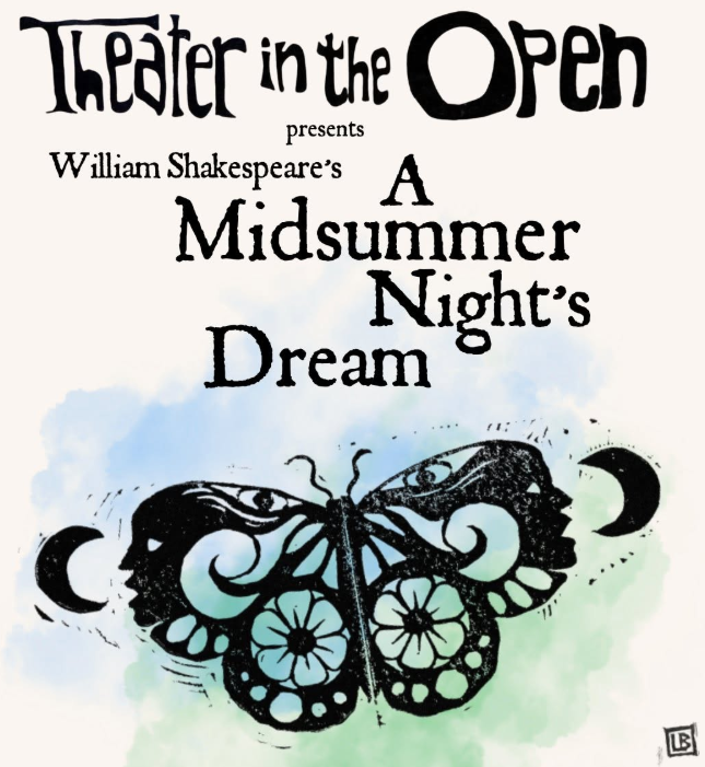 A Midsummer Night's Dream (Saturdays & Sundays at 4pm) -- uncover the humor, humanity, and wonder at the heart of this beloved Shakespeare comedy!