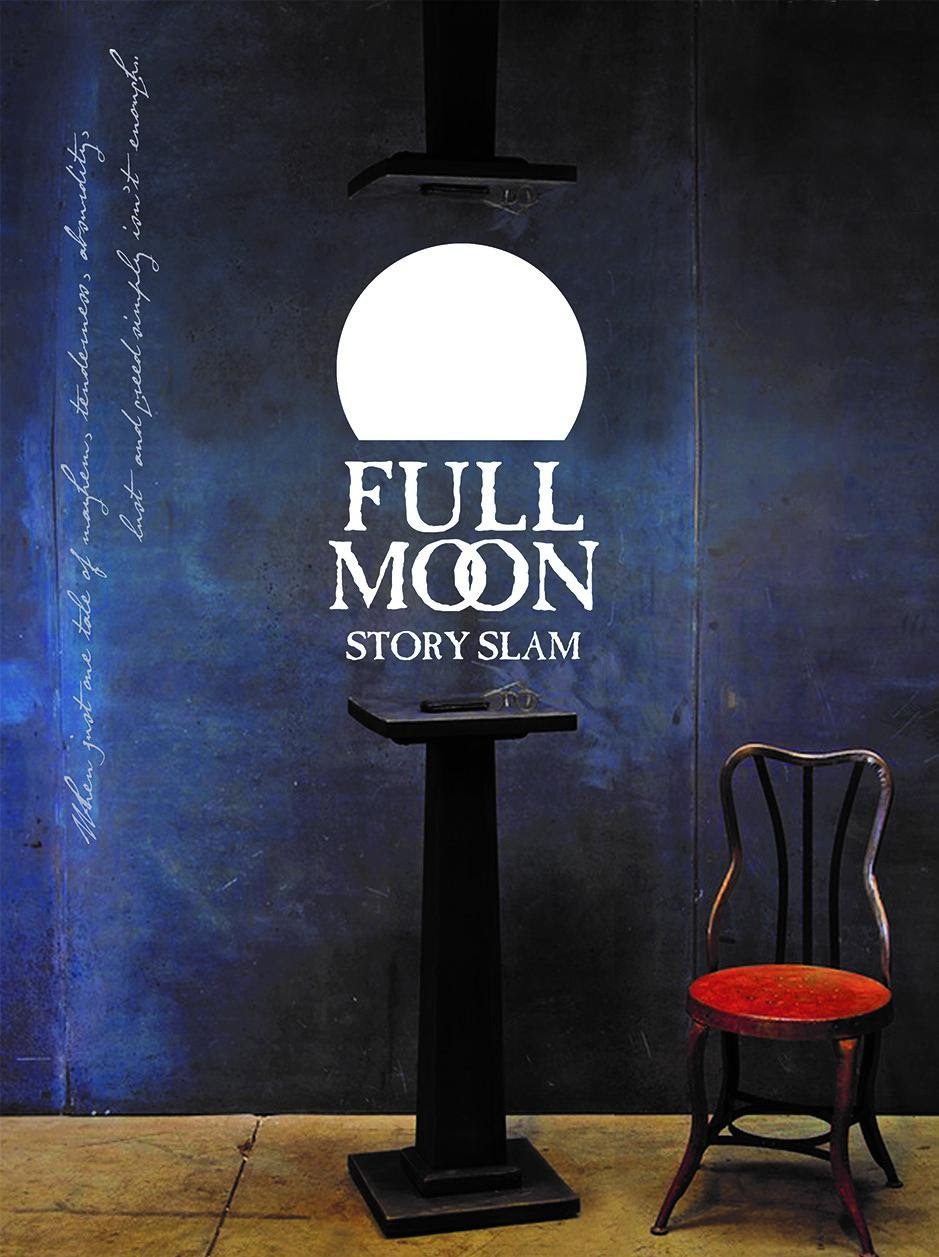 Full Moon Story Slam – Family Legends: The Slam is our chance to gather as friends and share true stories from our lives. Simply put, a story slam is a competition based on the art of storytelling.