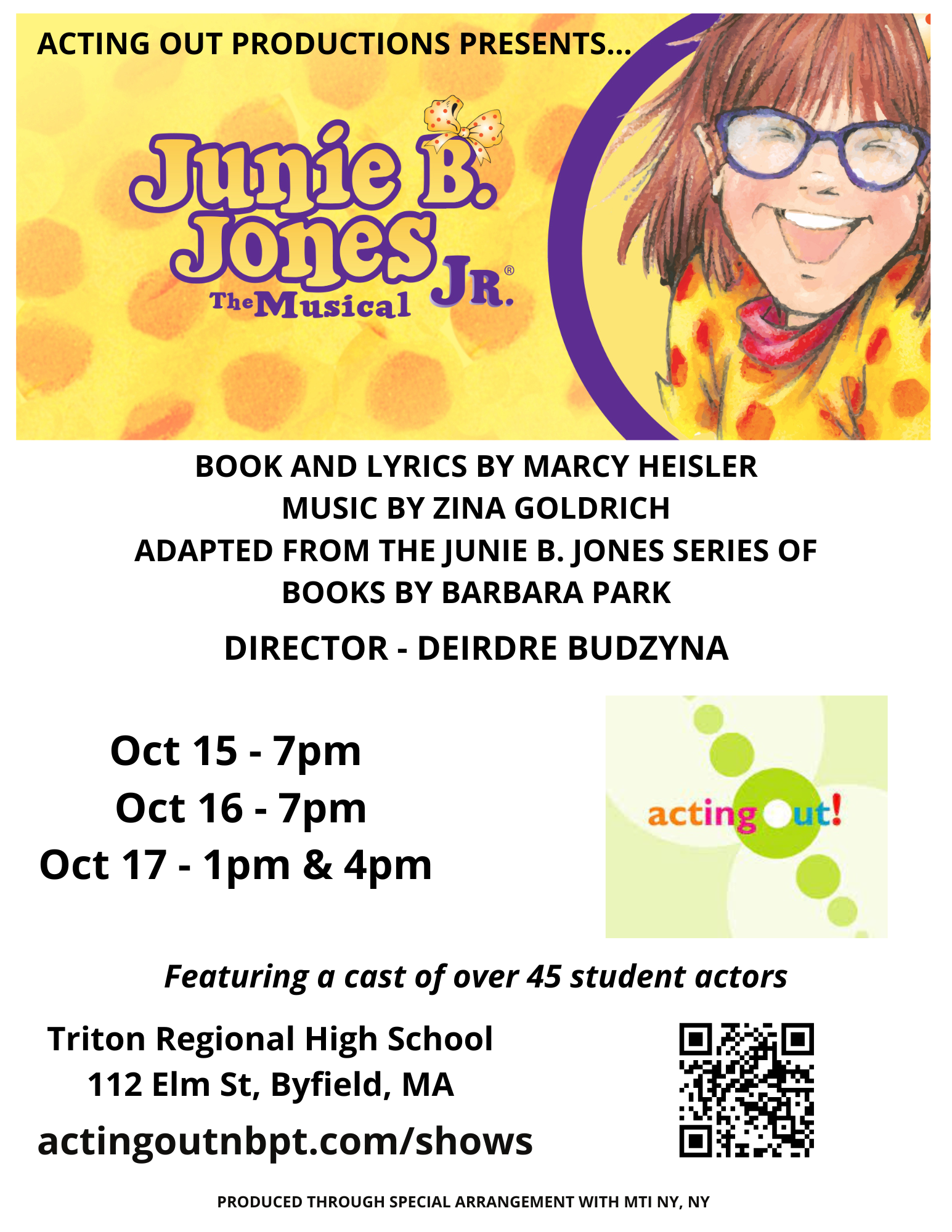 Junie B. Jones The Musical Jr.: Featuring over sixty local student performers. There are 2 Casts, so be sure to buy tickets to the correct performance, or come to both great casts! 