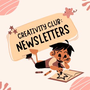 NPL Kids Creativity Club: DIY Newsletters -- Join us for the inaugural meeting, where we'll learn what a newsletter is and how to make one! free and open to kids ages 8-12