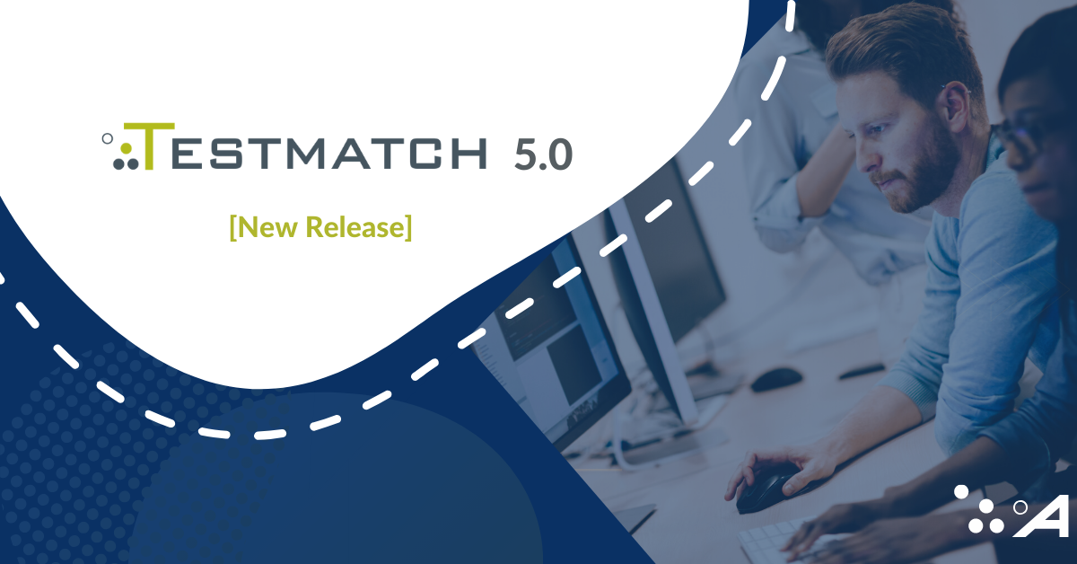 Introducing Version v5.0 of TestMatch