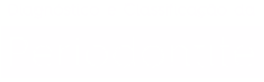 Diagnóstico e Classificação da Periodontite