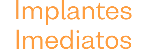 Implantes Imediatos