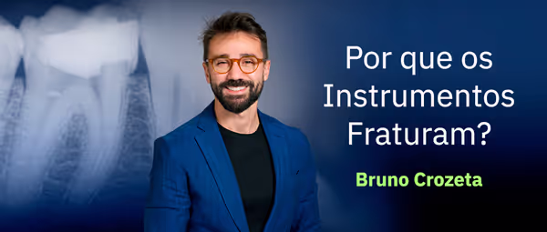 Por que os Instrumentos Fraturam?