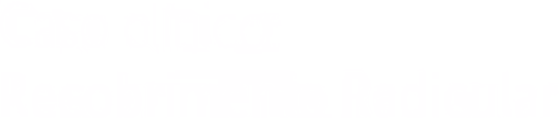 Caso Clínico: Recobrimento Radicular