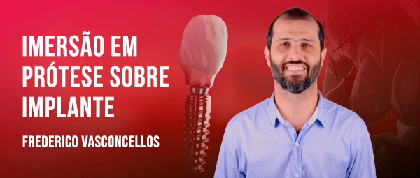 Imersão em Prótese sobre Implante