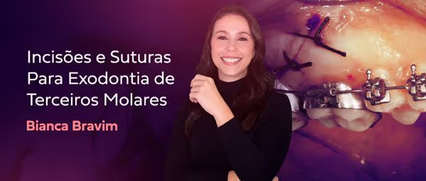 Incisões e Suturas Para Exodontia de Terceiros Molares