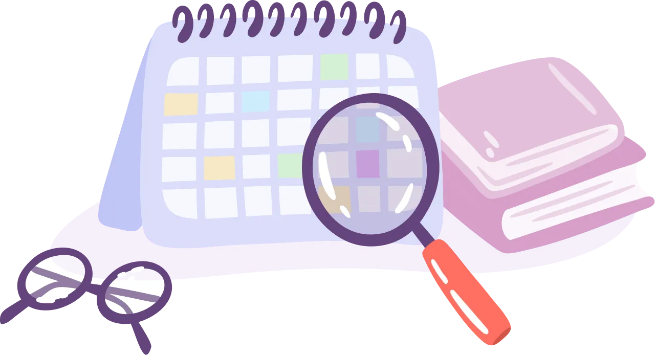 A desk scene with a calendar, magnifying glass, books, and glasses