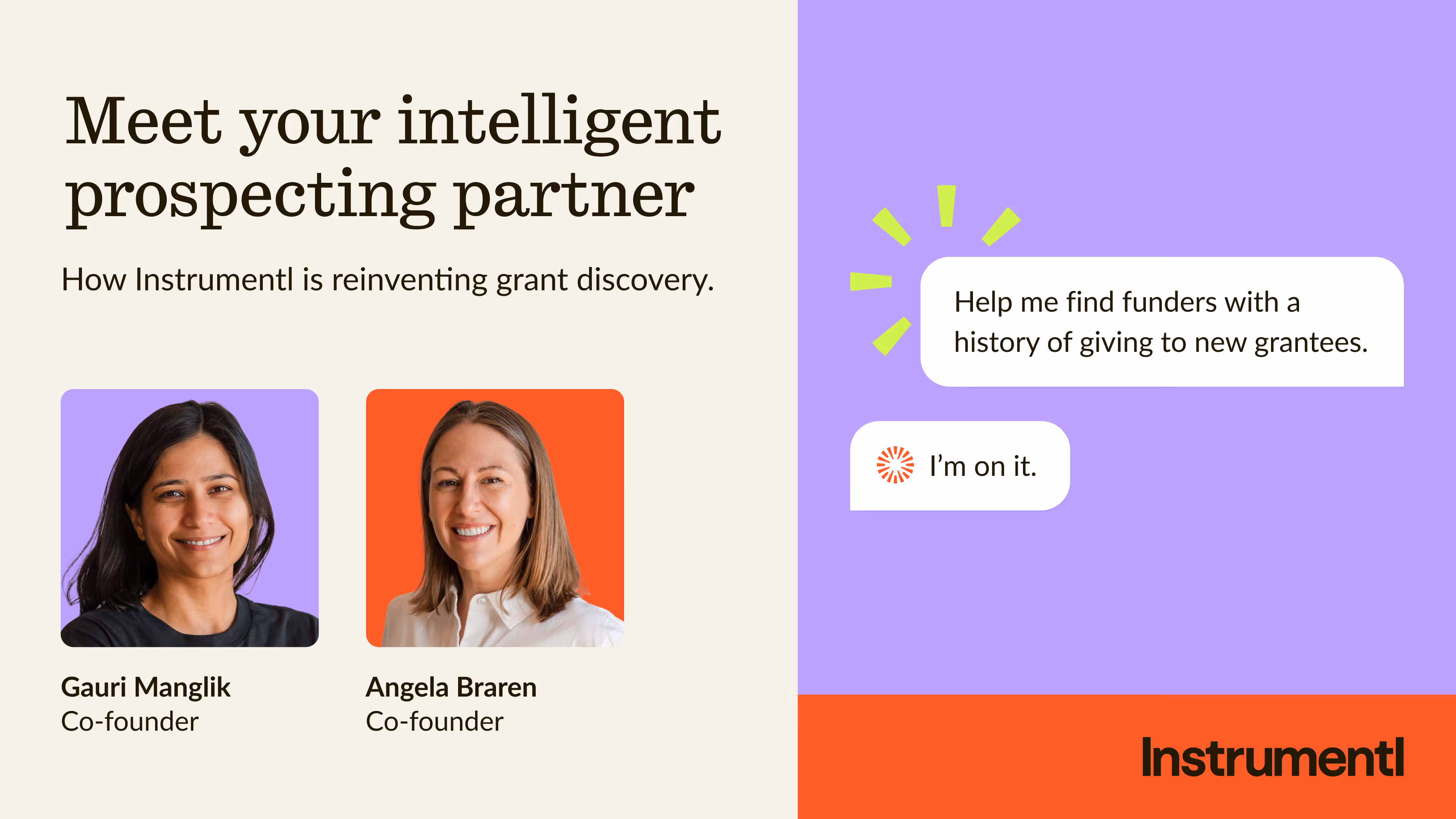 Portraits of Gauri Manglik and Angela Braren, Instrumentl co-founders, with grant discovery text and logo.