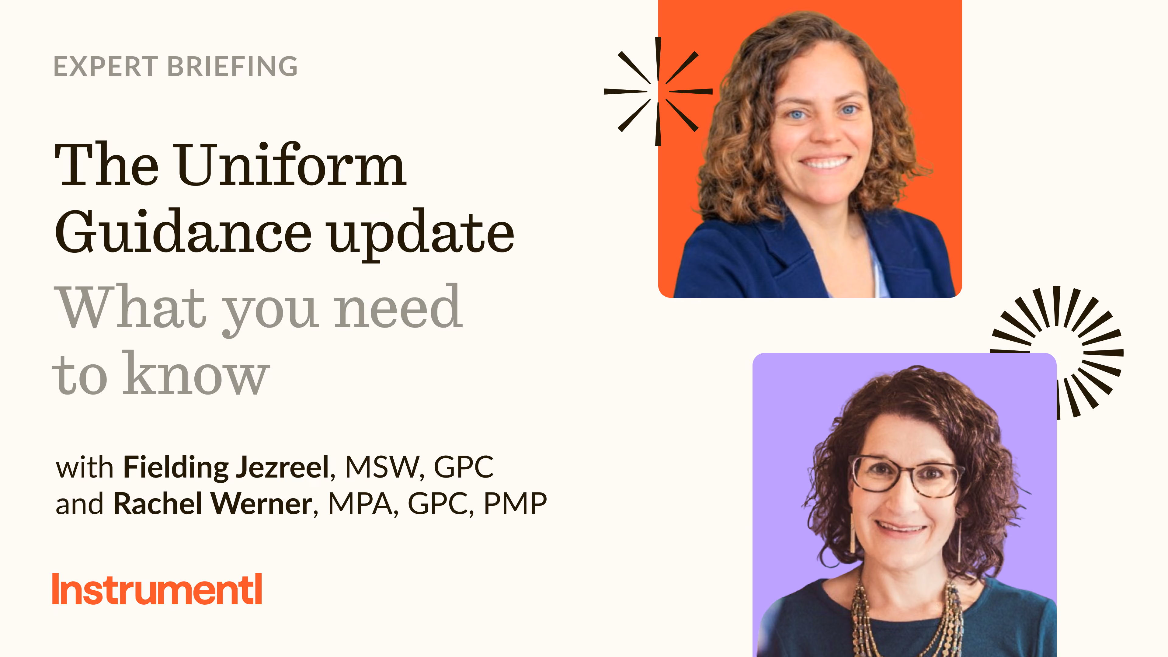 Headshots of two women, Fielding Jezreel and Rachel Werner, in a briefing about Uniform Guidance updates.