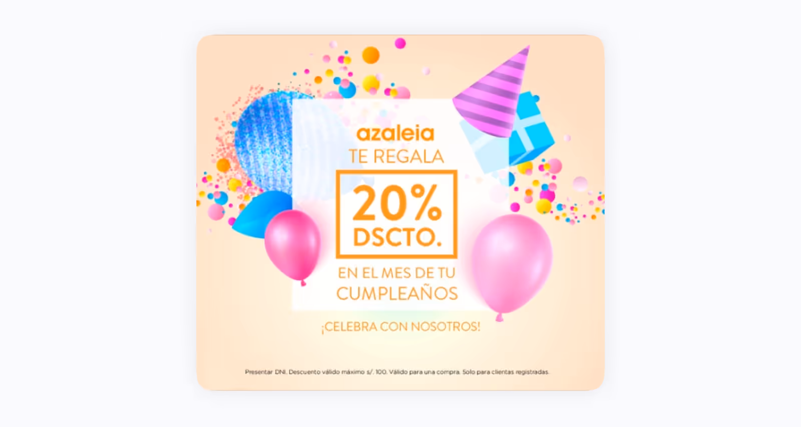 Azaleia, tienda de zapatos, de vez en cuando ofrece descuentos a los que celebran su cumpleaños