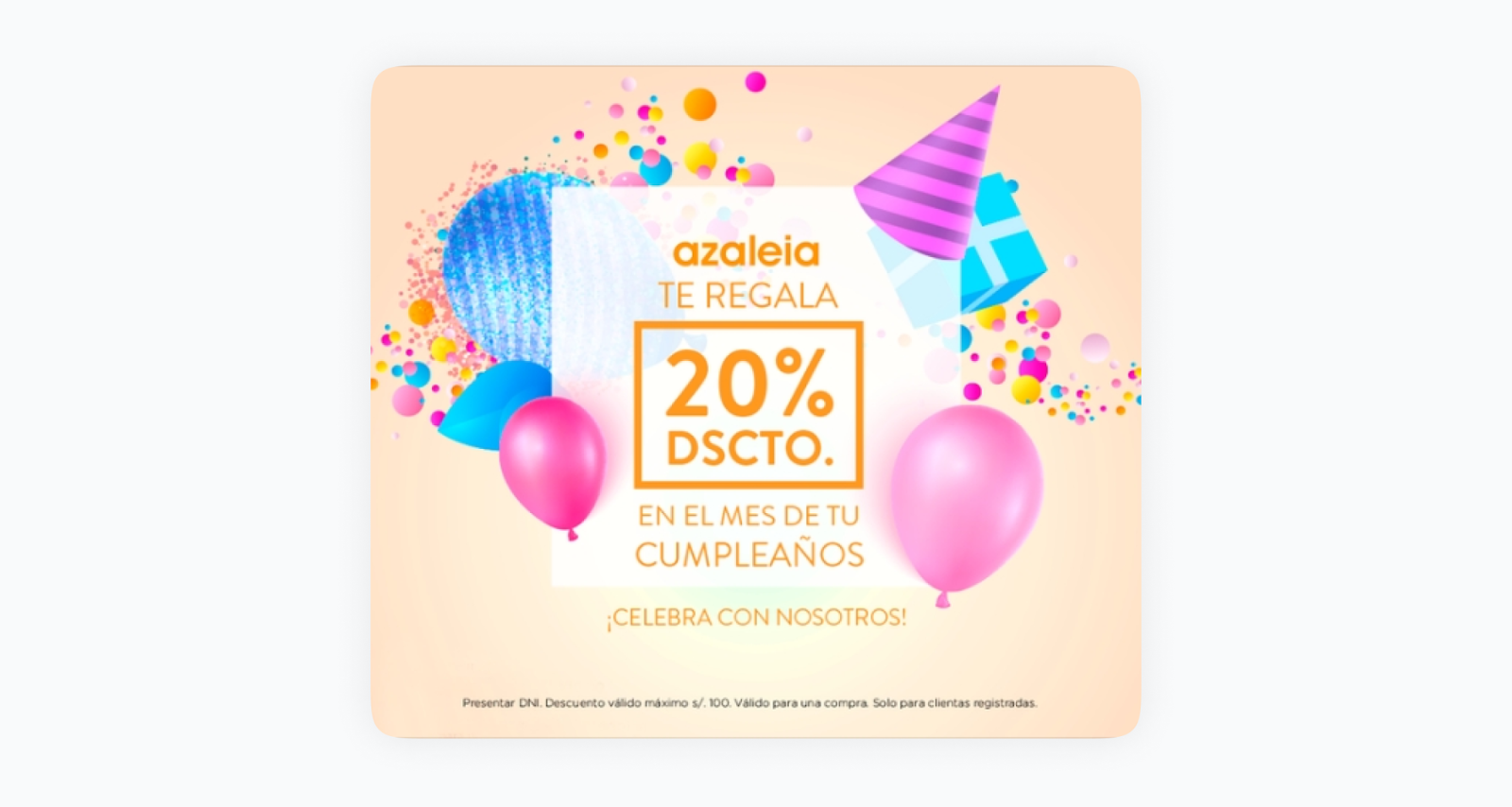 Azaleia, tienda de zapatos, de vez en cuando ofrece descuentos a los que celebran su cumpleaños