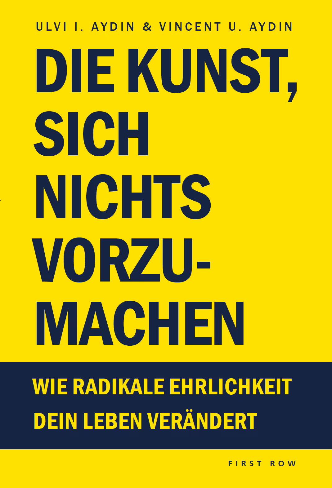 Die Kunst, sich nichts vorzumachen