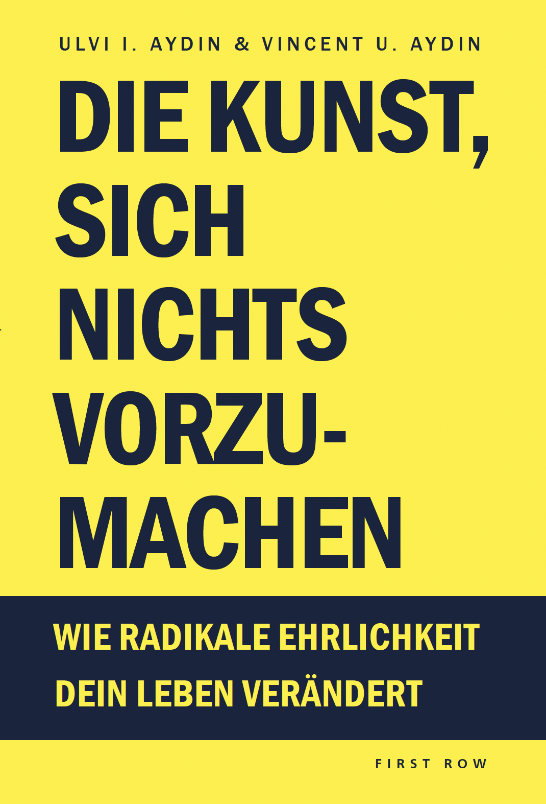 Die Kunst, sich nichts vorzumachen
