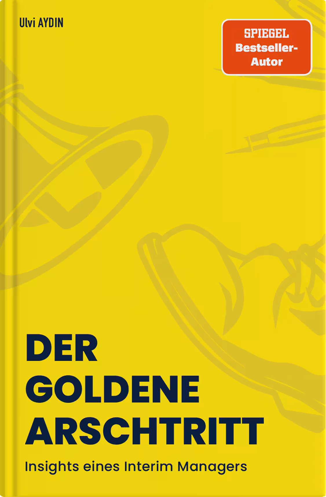 Der goldene Arschtritt