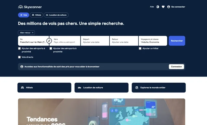 age d’accueil de Skyscanner pour rechercher des vols pas chers depuis Francfort.