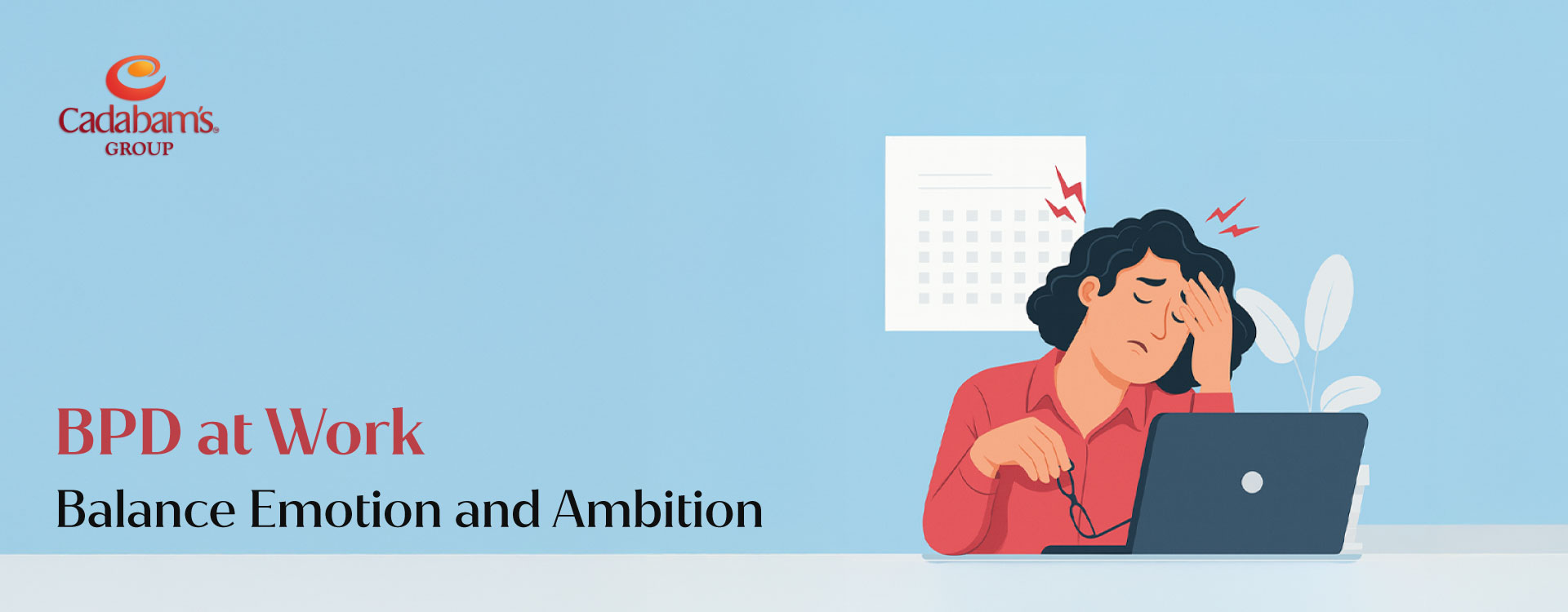 How to deal with Borderline Personality Disorder at Workplace?