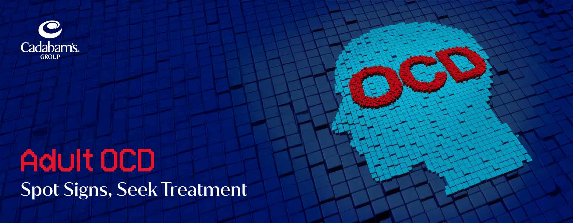 OCD in Adults: Key Symptoms, Common Signs, Effective Self-Assessment Methods and Treatment Options