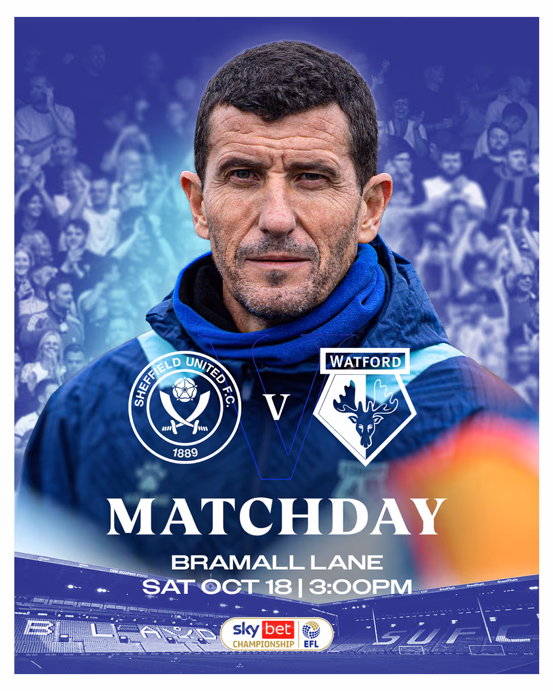 Matchday graphic with Javi Gracia in a blue jacket, featuring Sheffield United FC versus Watford at Bramall Lane on Saturday, October 18, 3:00 PM.