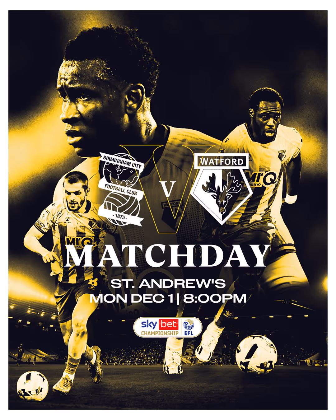 Matchday graphic for a football match between Birmingham City and Watford at St. Andrew's on Monday Dec 1 at 8:00 PM, featuring players and team logos.