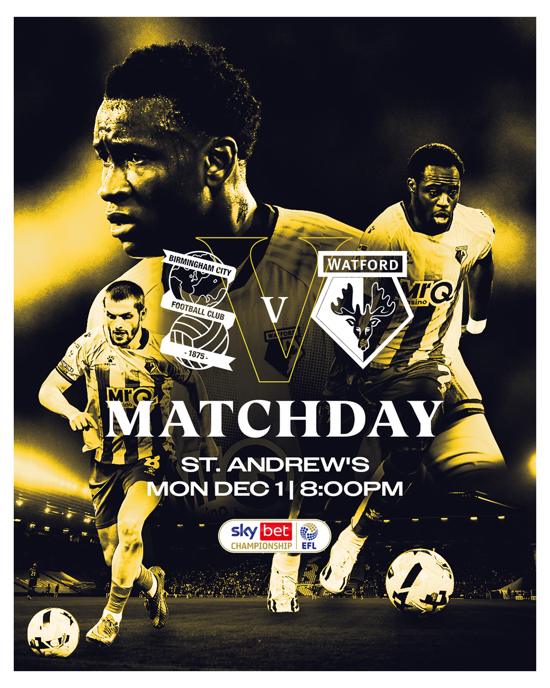 Matchday graphic for a football match between Birmingham City and Watford at St. Andrew's on Monday Dec 1 at 8:00 PM, featuring players and team logos.