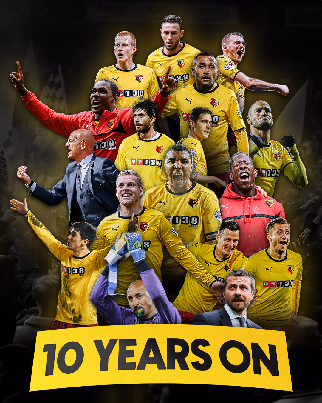 Collage of Watford players and coaches with a banner reading '10 Years On' at the bottom, celebrating the 2014/15 promotion
