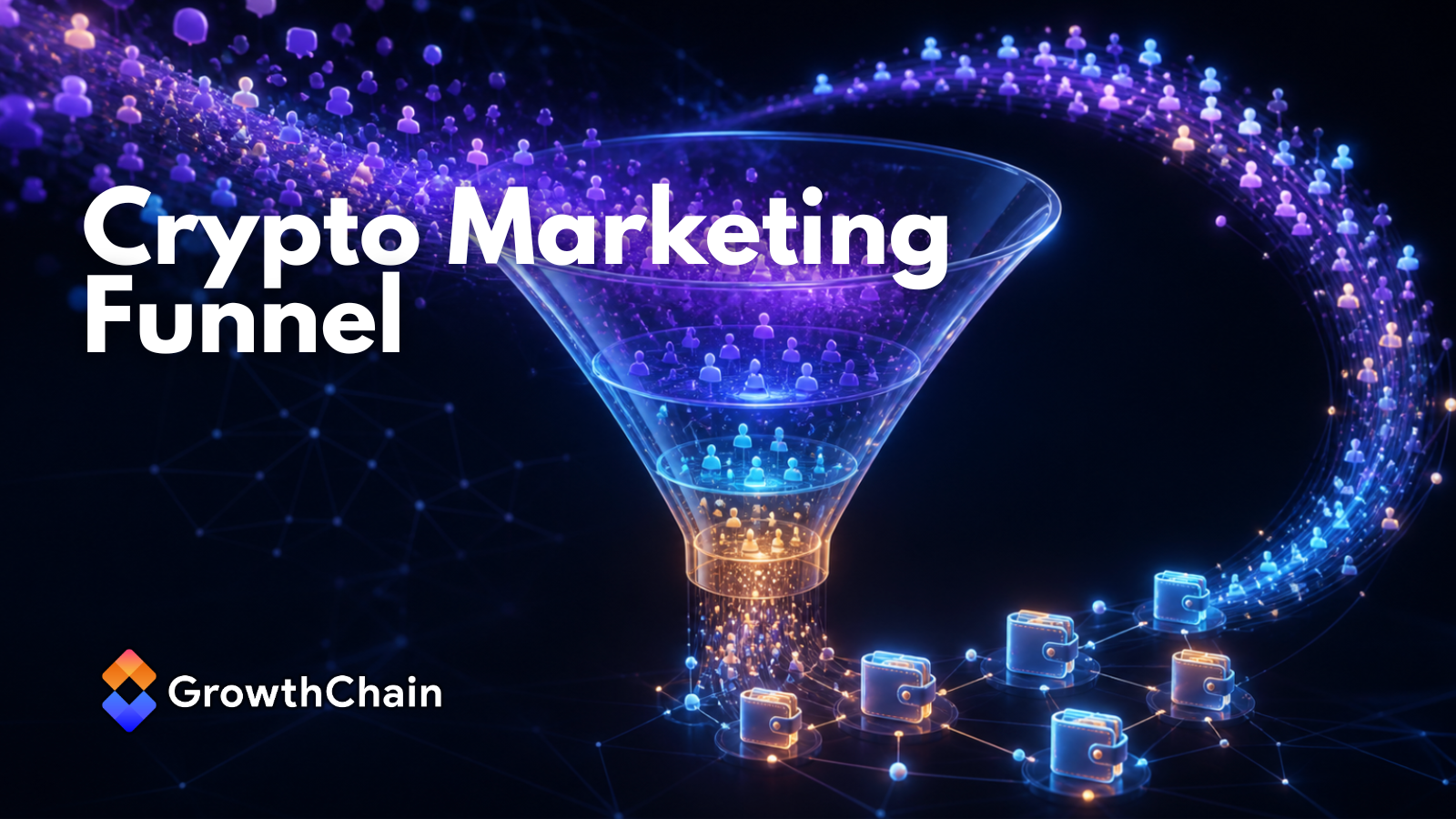 Crypto Marketing Funnel: How to Convert Users