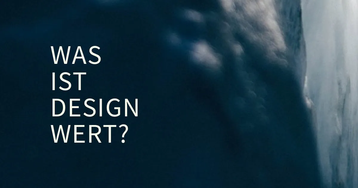 Was ist gutes Design wert?