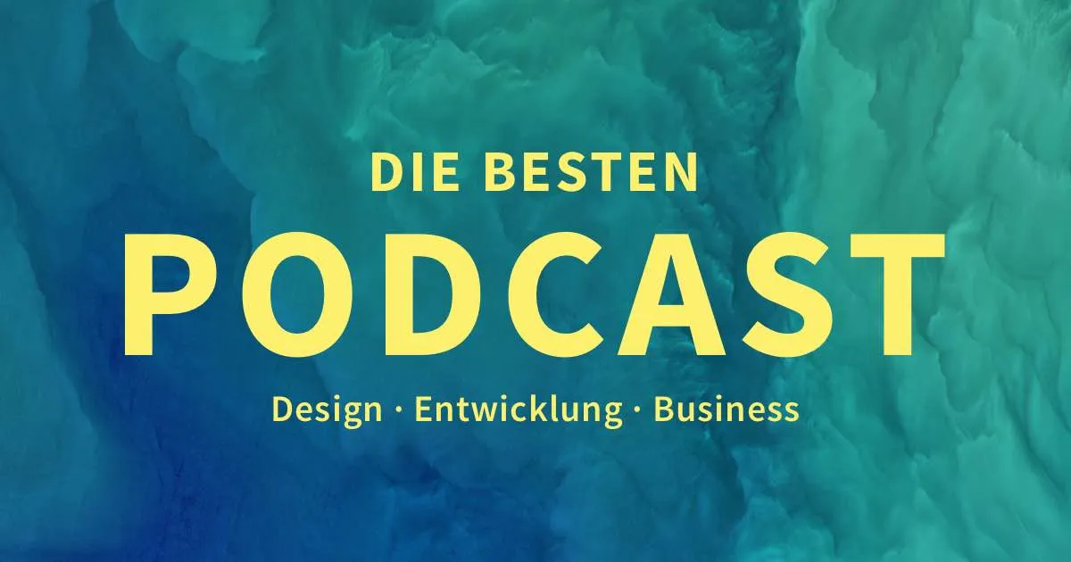 20+ Podcasts für Webdesigner, UI/UX, Freelancer & Selbstständige
